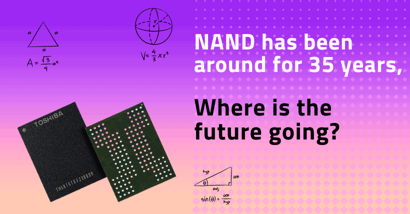 After 35 years of NAND, Where is the future going