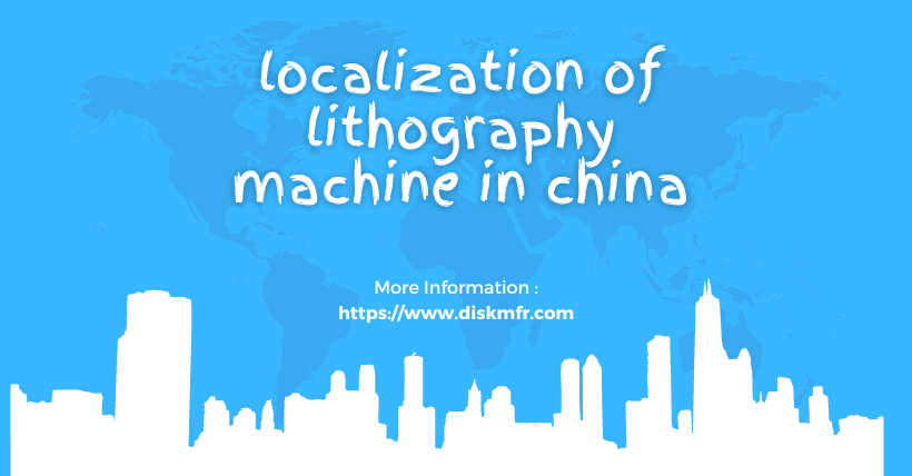 A long way to realize the localization of lithography machine