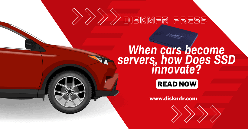 When cars become servers, how Does SSD innovate