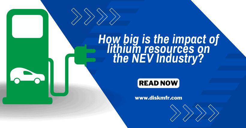How big is the impact of lithium resources on the NEV Industry