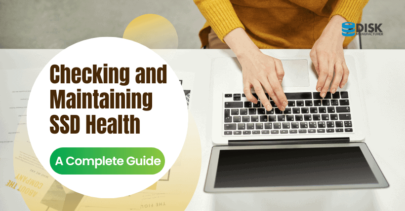 Checking and Maintaining SSD Health