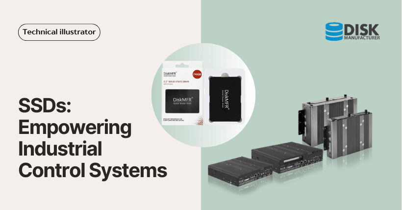 SSDs Empowering Industrial Control Systems