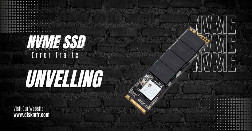 Unveiling NVMe SSD Error Traits Enhance Data Reliability