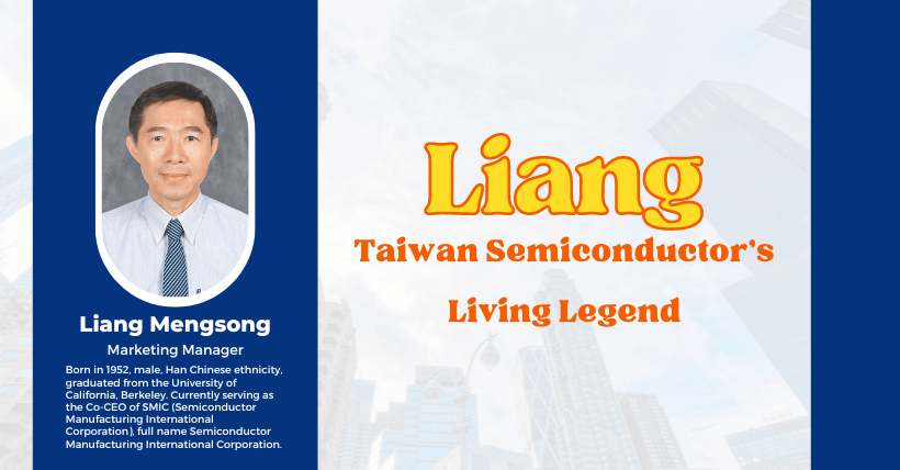 Taiwan Semiconductor's Liang Mengsong A Life Well Lived