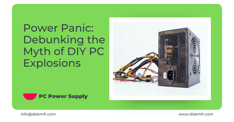 Power Panic Debunking the Myth of DIY PC Explosions