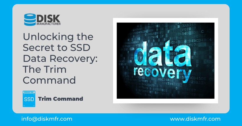Unlocking the Secret to SSD Data Recovery The Trim Command
