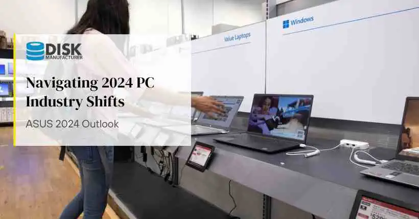 ASUS 2024 Outlook Navigating PC Industry Shifts