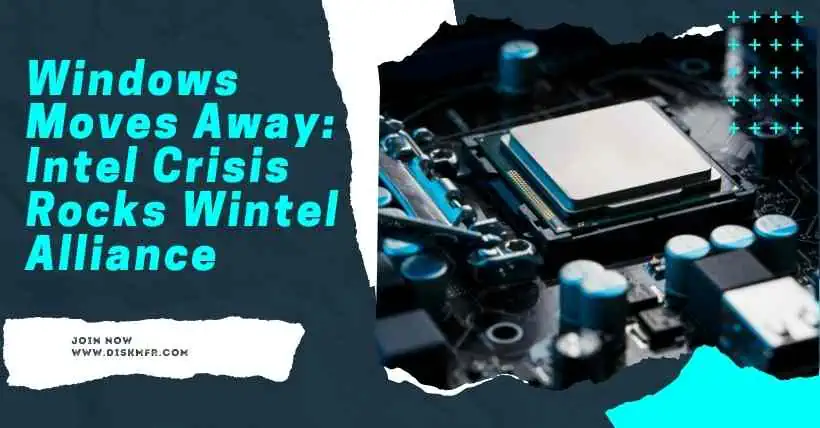 Windows Moves Away Intel Crisis Rocks Wintel Alliance