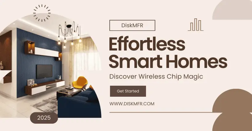Effortless Smart Homes Discover Wireless Chip Magic