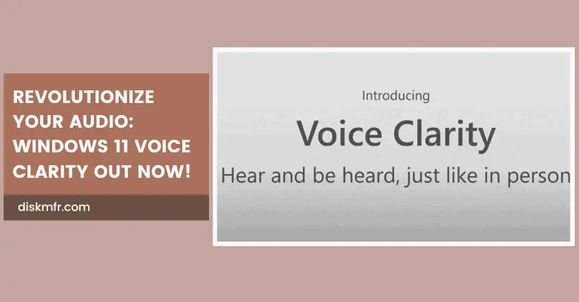 Revolutionize Your Audio Windows 11 Voice Clarity Out Now!