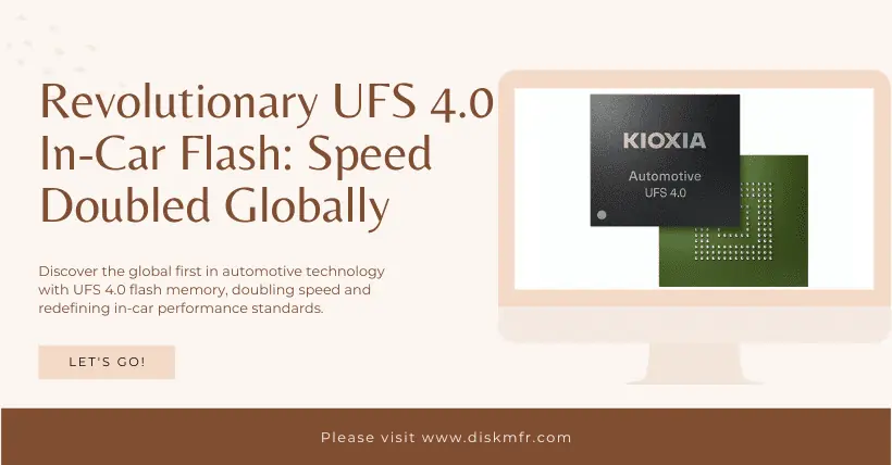 Revolutionary UFS 4.0 In-Car Flash Speed Doubled Globally