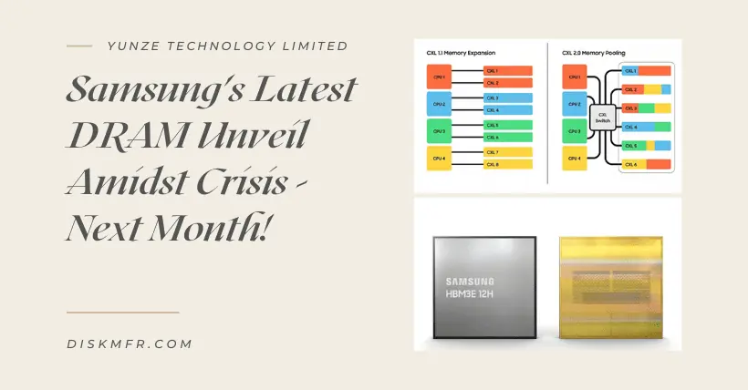 Samsung's Latest DRAM Unveil Amidst Crisis - Next Month!
