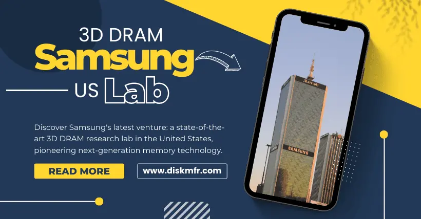 Samsung's Latest US 3D DRAM Lab Sets New Standards