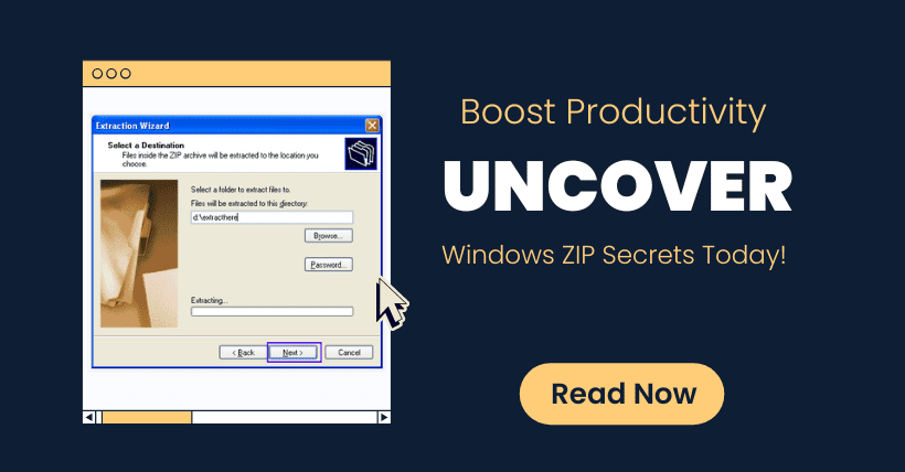 Boost Productivity Uncover Windows ZIP Secrets Today!