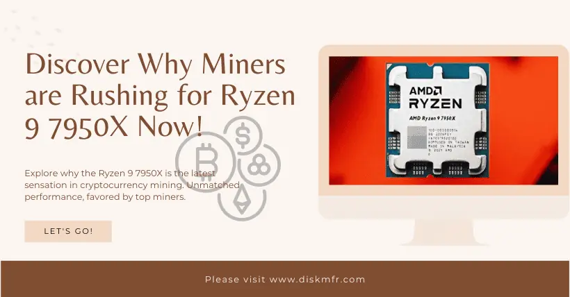 Discover Why Miners are Rushing for Ryzen 9 7950X
