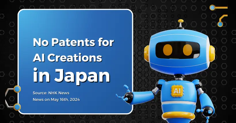 Japan Patents Only for Human Inventors, Not AI Inventions