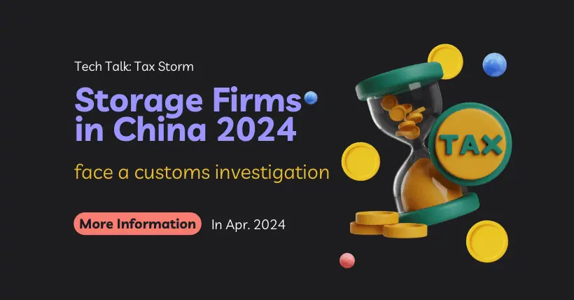 Tax Storm Storage Firms in China Under Customs Probe
