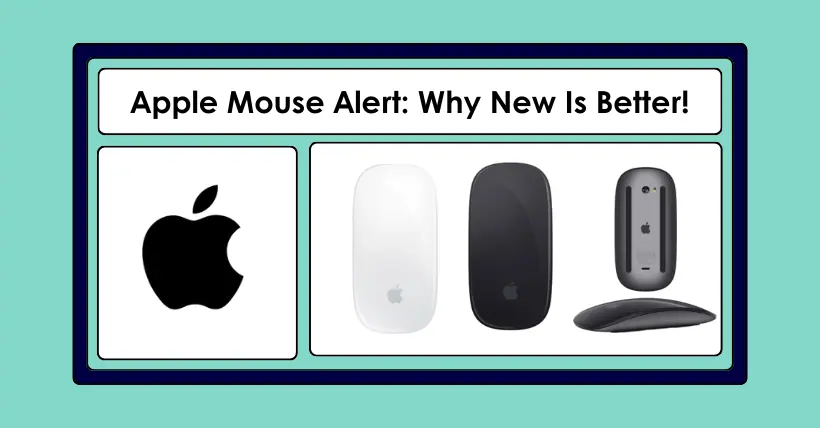 Apple Mouse Alert: Why New Is Better!