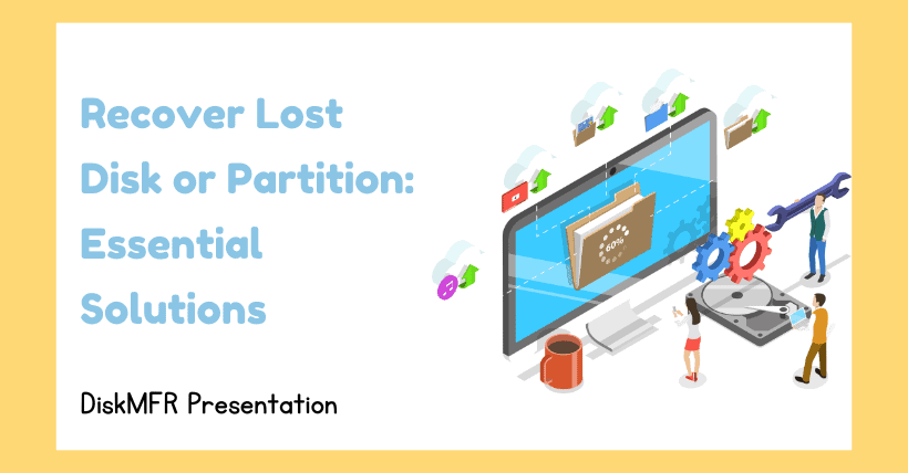 Recover Lost Disk or Partition: Essential Solutions