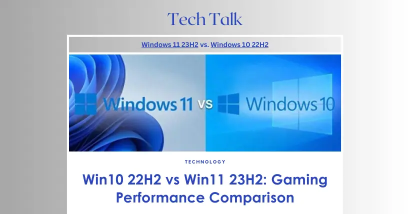 Win10 22H2 vs Win11 23H2: Gaming Performance Comparison