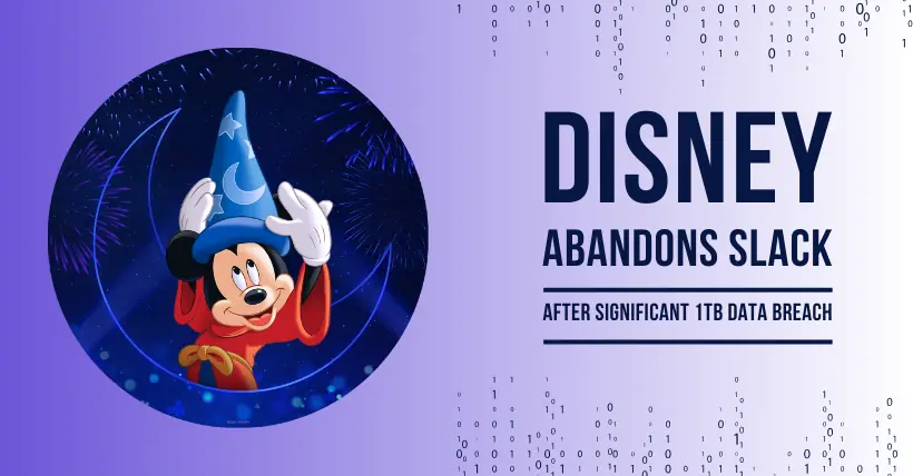 Disney Abandons Slack After Significant 1TB Data Breach