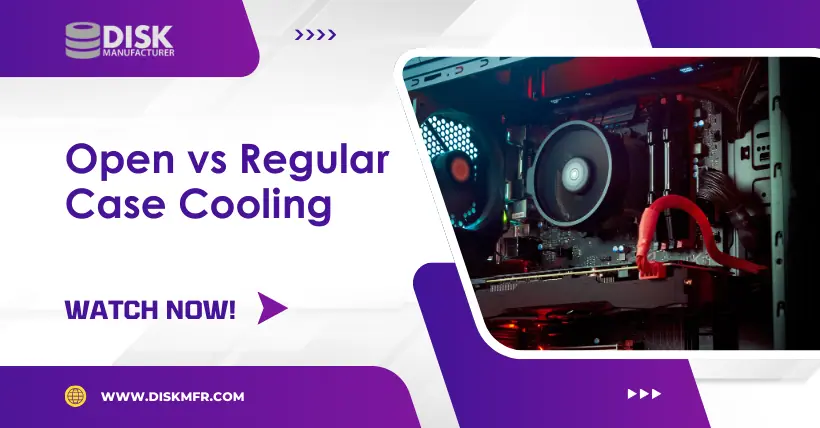 Is Open Case Cooling Better Than Regular Cases? Not Always