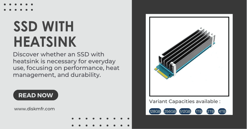 SSD with Heatsink: Is It Needed for Regular Use?