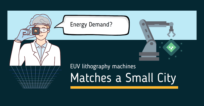 EUV Machines: Energy Demand Matches a Small City
