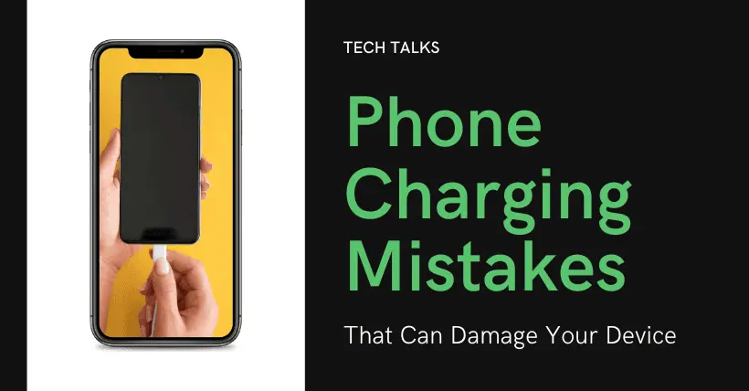 Phone Charging Mistakes That Can Damage Your Device