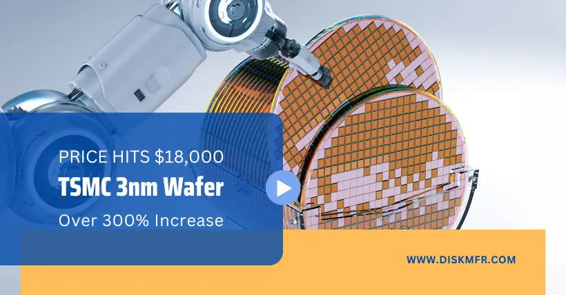 TSMC 3nm Wafer Price Hits $18,000, Over 300% Increase