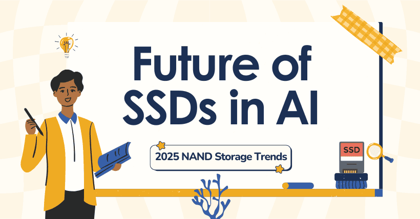 The Future of SSDs in AI: 2025 NAND Storage Trends