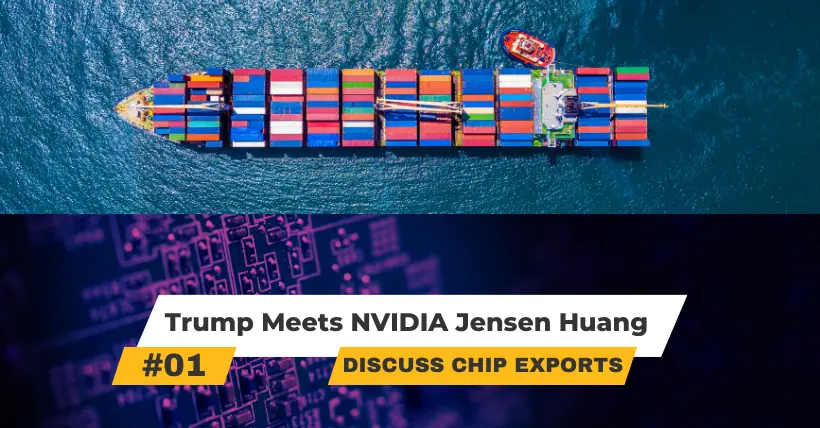 Trump Meets NVIDIA Jensen Huang to Discuss Chip Exports