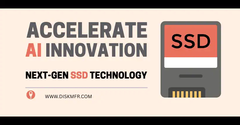 Accelerate AI Innovation with Next-Gen SSD Technology