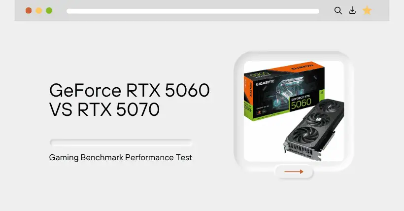RTX 5060 vs 5070: Gaming Benchmark Performance Test