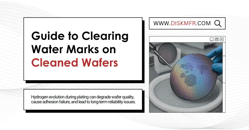 Guide to Clearing Water Marks on Cleaned Wafers