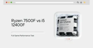 Ryzen 7500F vs i5 12400F: Game Performance Test